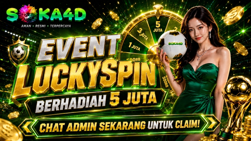 EVENT LUCKYSPIN 5 JT SOKA4D - Rasakan Spin Berhadiah 5 JT